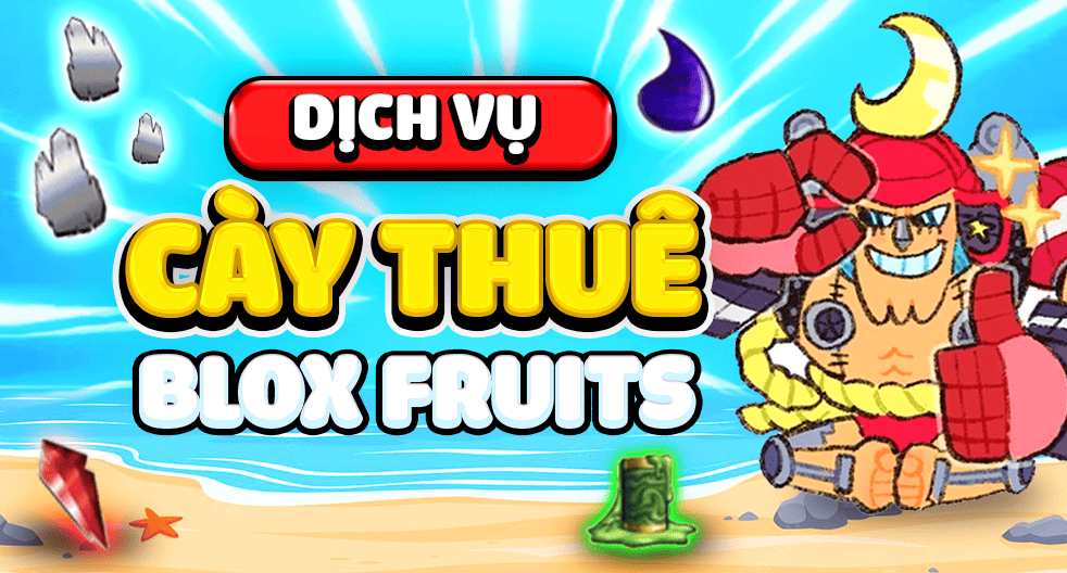CÀY THUÊ BLOXFRUITS
