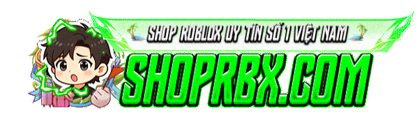 Shop Bán Đồ Roblox Uy Tín Giá Rẻ